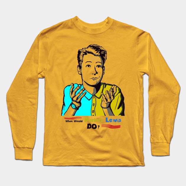 Parker Lewis Can't Lose! Long Sleeve T-Shirt by Taibatk5